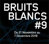 festival bruits blancs 2019